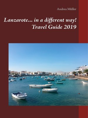cover image of Lanzarote... in a different way! Travel Guide 2019